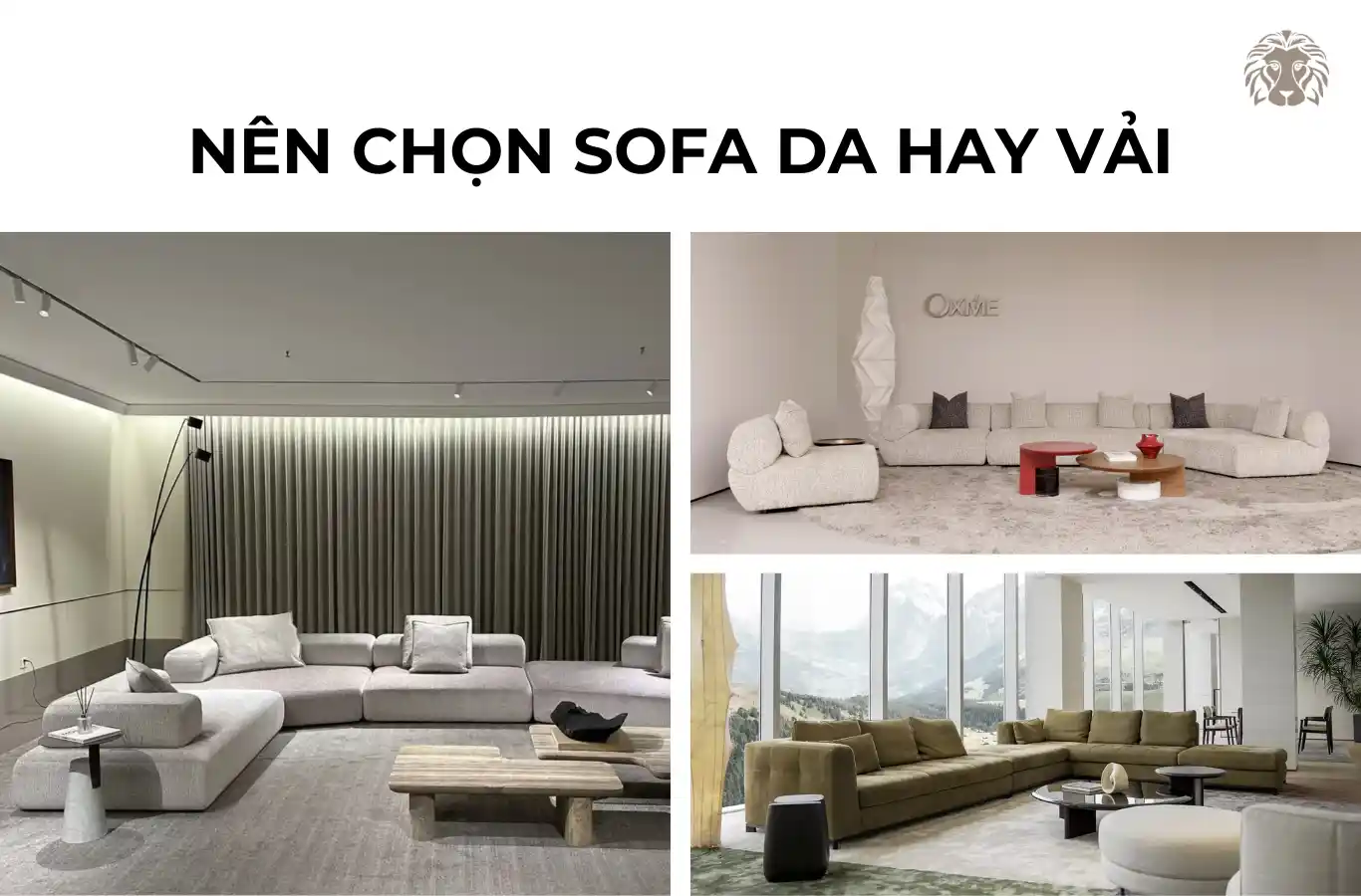 Nên chọn sofa da hay vải? Bảng so sánh chi tiết