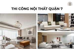 thi công nội thất quận 7
