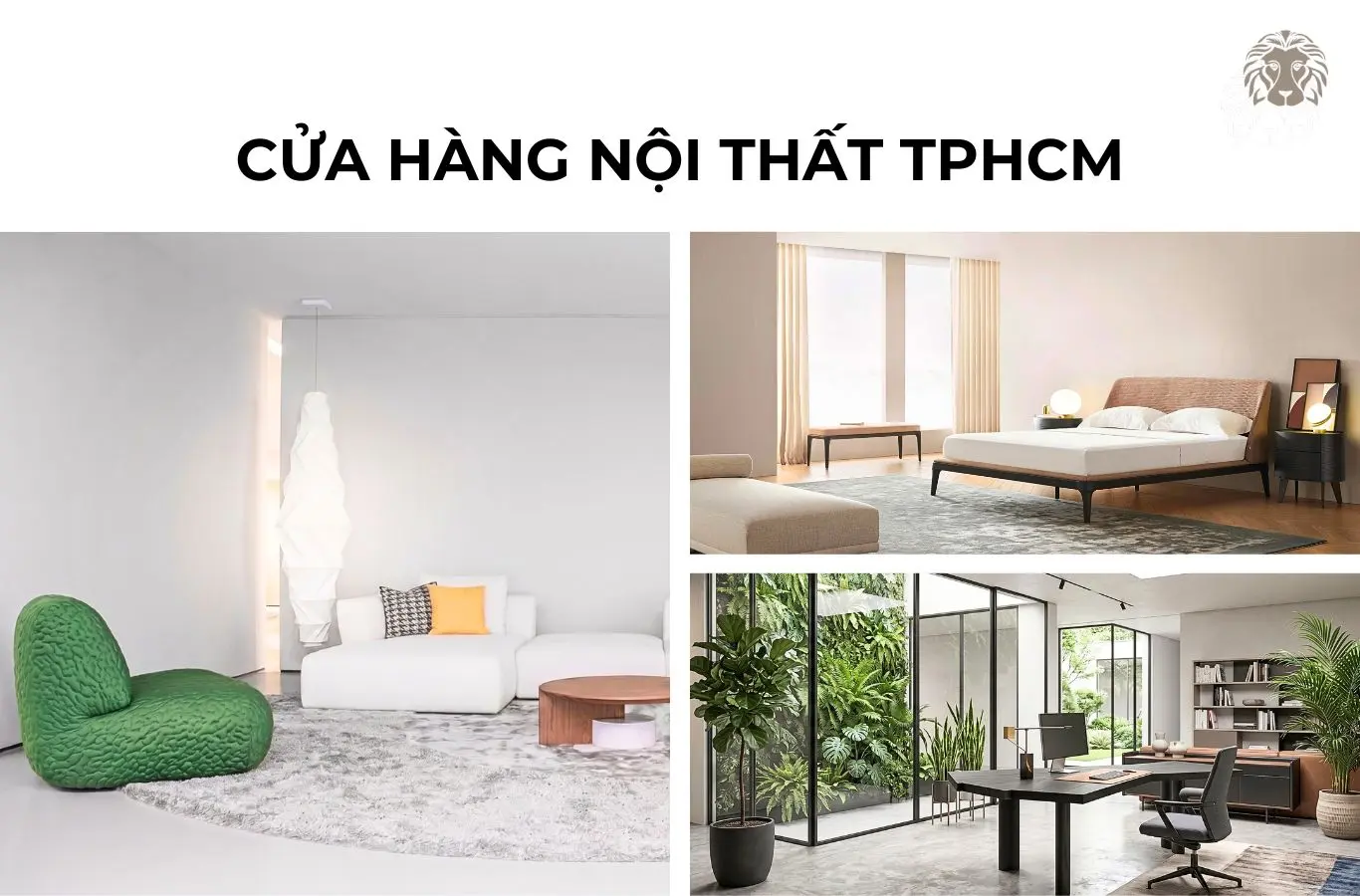 Top 16 cửa hàng nội thất TPHCM nổi bật về thiết kế và trải nghiệm