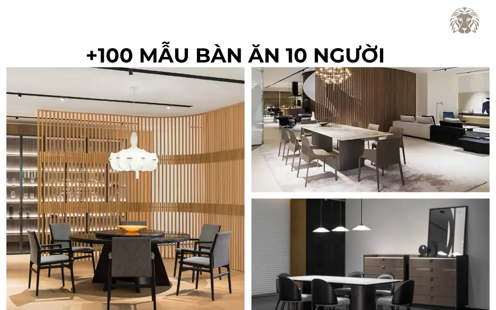 +100 mẫu bàn ăn 10 người đẹp, đúng kích thước cho gia đình đông người